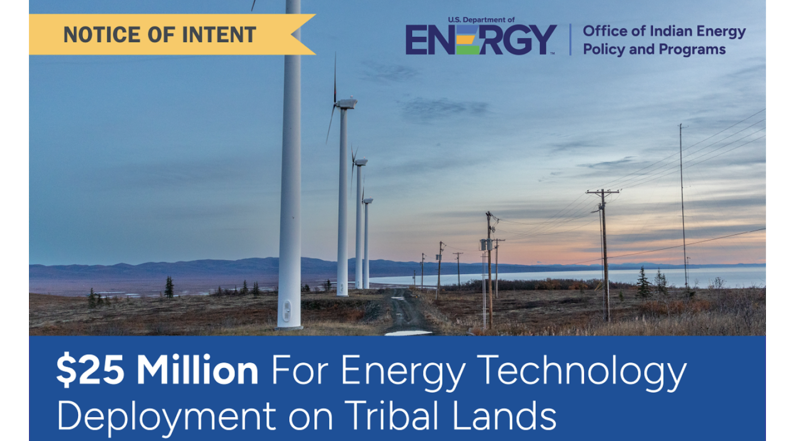 U.S. Division of Energy To Announce Funding Various for Energy Experience Deployment on Tribal Lands